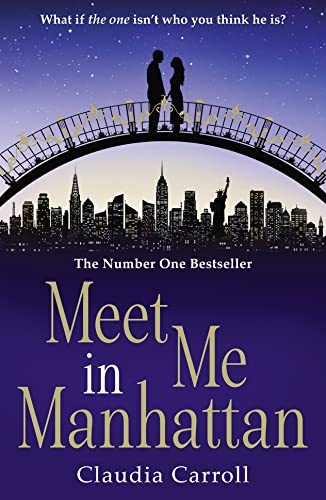 9780007520916: Meet Me In Manhattan: A feel-good romantic comedy to whisk you away this Christmas! (Avon Books)