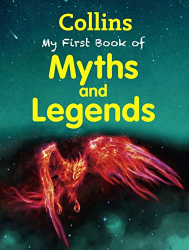 9780007521234: My First Book of Myths and Legends (My First)