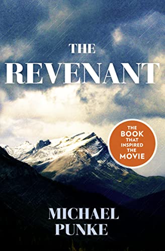 Beispielbild fr The Revenant: The bestselling book that inspired the award-winnning movie zum Verkauf von WorldofBooks