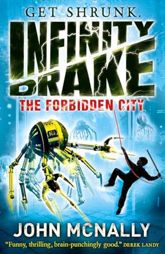 Stock image for The Forbidden City: Book 2 (Infinity Drake) for sale by WorldofBooks