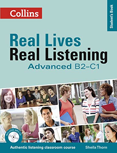 9780007522330: Real Lives Real. Real Listening. Advanced Level B2-C1 (Real Lives, Real Listening)