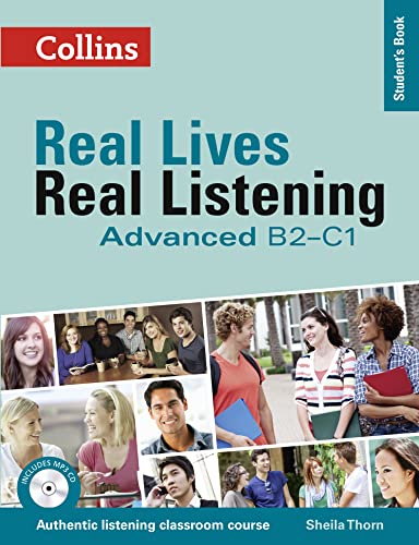 Imagen de archivo de Advanced Student's Book - Complete Edition: B2-C1 (Real Lives, Real Listening) a la venta por Better World Books Ltd