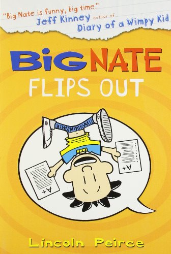 9780007524570: Big Nate Flips Out (Big Nate, Book 5)