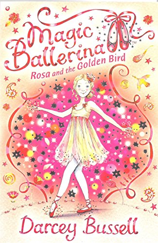 9780007524679: Rosa and the Golden Bird: Book 8 (Magic Ballerina)