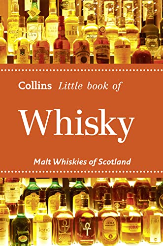 Beispielbild fr Whisky: Malt Whiskies of Scotland (Collins Little Books) zum Verkauf von WorldofBooks