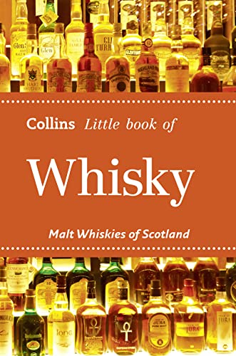 Stock image for Whisky: Malt Whiskies of Scotland (Collins Little Books) for sale by WorldofBooks