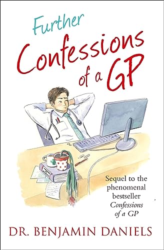 9780007524952: Further Confessions of a GP (The Confessions Series)