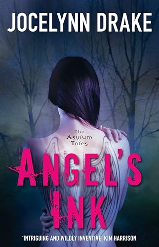 Stock image for Angel's Ink (The Asylum Tales, Book 1) for sale by AwesomeBooks