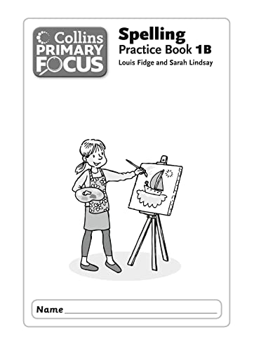 9780007525652: Collins Primary Focus – Spelling Practice Book B