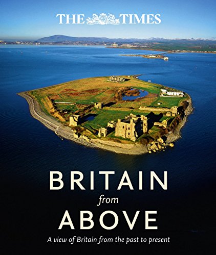 Stock image for Britain from Above: A view of Britain from the past to present for sale by WorldofBooks