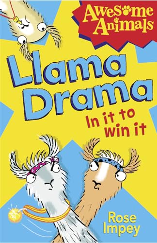 9780007527892: Llama Drama - In It To Win It! (Awesome Animals)