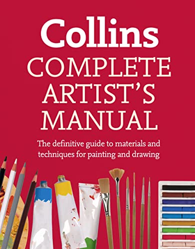 Imagen de archivo de Complete Artist's Manual: The Definitive Guide to Materials and Techniques for Painting and Drawing a la venta por Chiron Media