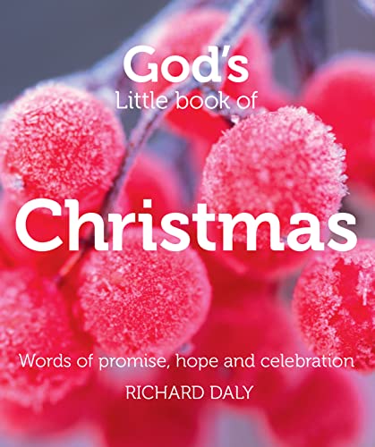 Beispielbild fr God  s Little Book of Christmas: Words of promise, hope and celebration zum Verkauf von WorldofBooks