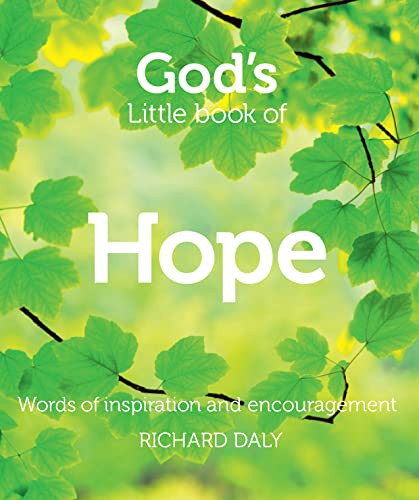 Beispielbild fr God's Little Book of Hope: Words of Inspiration and Encouragement zum Verkauf von Better World Books