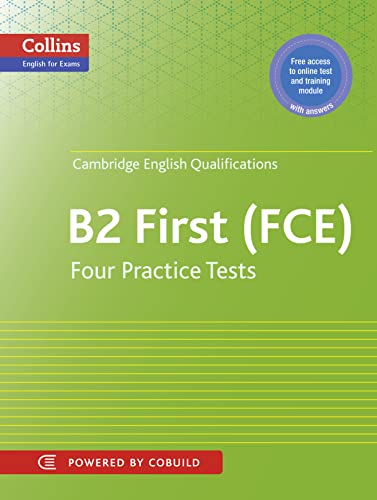 Stock image for First (FCE) Four Practice Tests with MP3 Audio CD (Collins Cambridge English): FCE. Free Access to online test and Training module with answers (Collins English for Exams) for sale by WorldofBooks