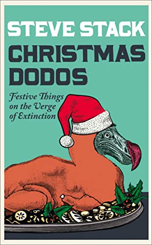 Imagen de archivo de Christmas Dodos a la venta por Blackwell's