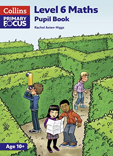 Imagen de archivo de Collins Primary Focus Maths " Level 6 Maths: Pupil Book a la venta por WorldofBooks