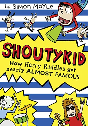 Imagen de archivo de How Harry Riddles Got Nearly Almost Famous: Book 3 (Shoutykid) a la venta por WorldofBooks