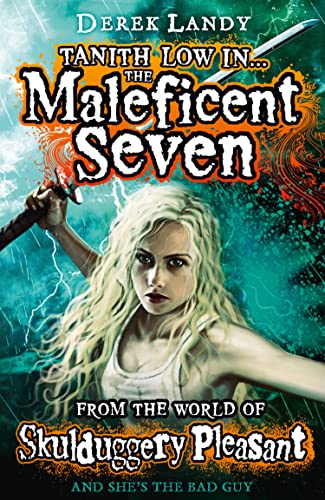 9780007531943: Tanith Low in the Maleficent Seven (Skulduggery Pleasant)