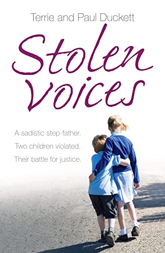 Stock image for Stolen Voices: A sadistic step-father. Two children violated. Their battle for justice. for sale by SecondSale