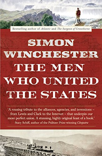 Beispielbild fr The Men Who United the States zum Verkauf von Blackwell's