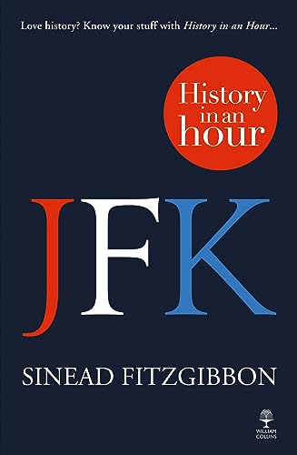 9780007536535: JFK: History in an Hour [Idioma Ingls]