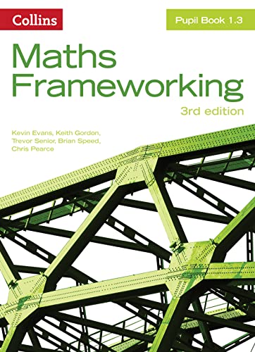 Imagen de archivo de KS3 Maths Pupil Book 1.3 (Maths Frameworking) a la venta por Brit Books