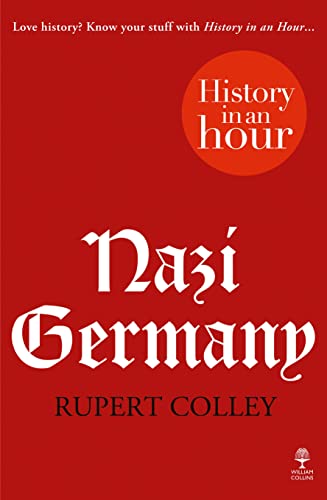 Stock image for Nazi Germany: History in an Hour for sale by Revaluation Books
