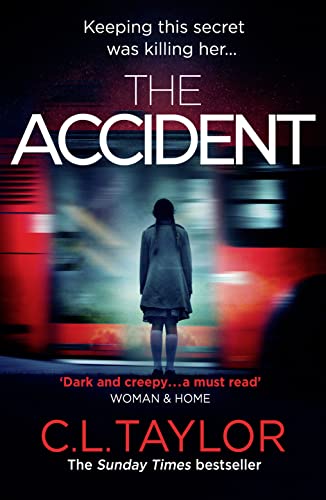 Beispielbild fr The Accident: The Bestselling Psychological Thriller zum Verkauf von AwesomeBooks