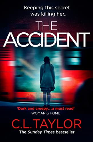 Stock image for The Accident: The Bestselling Psychological Thriller for sale by Daniel Montemarano