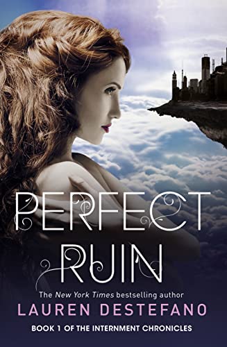 9780007541201: Perfect Ruin (Internment Chronicles, Book 1): 01