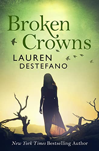 Stock image for BROKEN CROWNS: Book 3 (Internment Chronicles) for sale by WorldofBooks