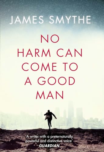 Imagen de archivo de No Harm Can Come to a Good Man a la venta por WorldofBooks