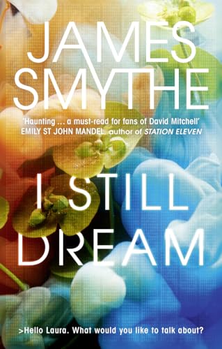 Beispielbild fr I Still Dream: A must-read Emily St. John Mandel zum Verkauf von WorldofBooks