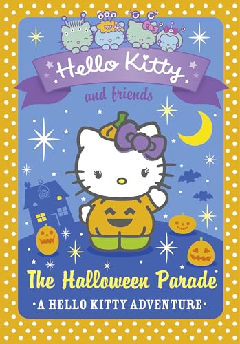 Beispielbild fr The Halloween Parade (Hello Kitty and Friends, Book 13) zum Verkauf von WorldofBooks