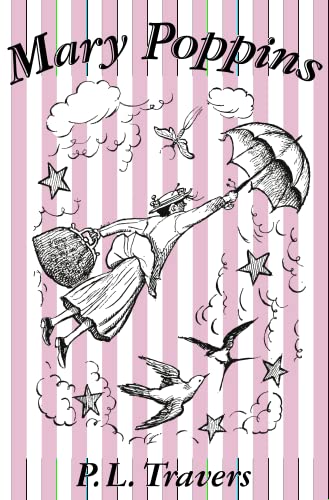 9780007542598: Mary Poppins: The Original Bestseller