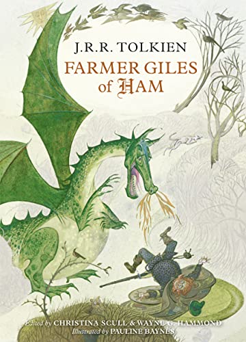 Imagen de archivo de Farmer Giles of Ham, or, in the Vulgar Tongue, The Rise and Wonderful Adventures of Farmer Giles, Lord of Tame, Count of Worminghall and King of the Little Kingdom a la venta por Blackwell's