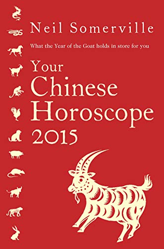9780007544516: Your Chinese Horoscope 2015: What the year of the goat holds in store for you