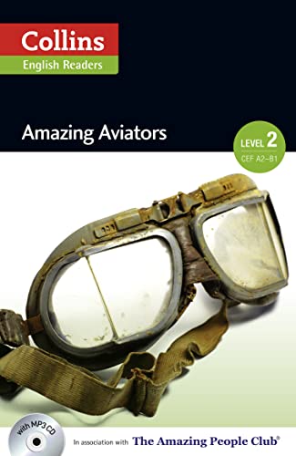 Imagen de archivo de Collins Elt Readers ? Amazing Aviators (Level 2) (Collins English Readers) a la venta por Redux Books