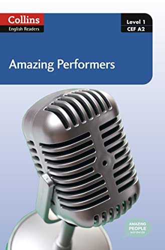 9780007545087: Amazing Performers: A2 (Collins Amazing People ELT Readers)