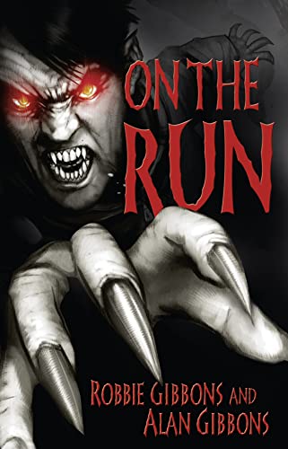 On the Run (Read on) (9780007546183) by Alan Gibbons,Natalie Packer,Robbie Gibbons,Robbie Gibbons