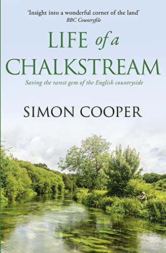 Imagen de archivo de Life of a Chalkstream a la venta por Blackwell's