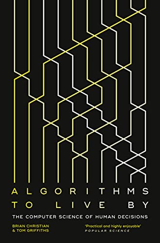 Stock image for Algorithms to Live By for sale by Blackwell's