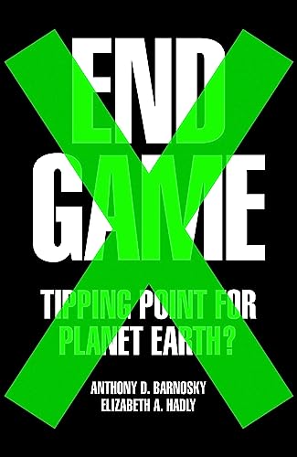 9780007548156: End Game: Tipping Point for Planet Earth?