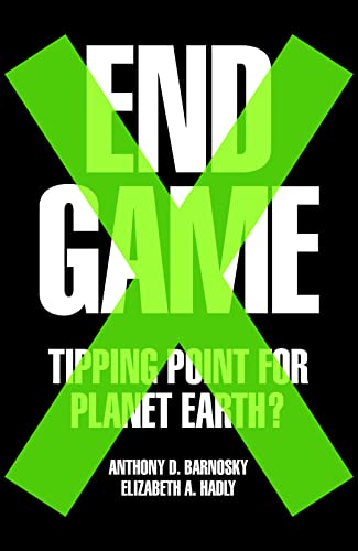 Imagen de archivo de End Game : Tipping Point for Planet Earth? a la venta por Better World Books Ltd