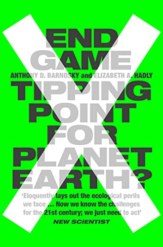 9780007548170: End Game: Tipping Point for Planet Earth?
