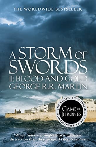 Beispielbild fr A Storm of Swords: Part 2 Blood and Gold: The bestselling classic epic fantasy series behind the award-winning HBO and Sky TV show and phenomenon GAME OF THRONES: Book 3 (A Song of Ice and Fire) zum Verkauf von WorldofBooks