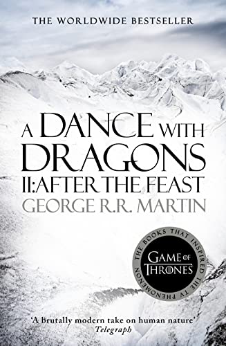 Stock image for A Dance With Dragons: Part 2 After the Feast: The bestselling classic epic fantasy series behind the award-winning HBO and Sky TV show and phenomenon GAME OF THRONES (A Song of Ice and Fire, Band 5) for sale by Rheinberg-Buch Andreas Meier eK