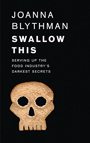 Stock image for Swallow This: Serving Up the Food Industry's Darkest Secrets for sale by SecondSale