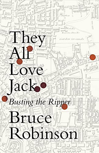 Imagen de archivo de They All Love Jack: Busting the Ripper a la venta por MusicMagpie